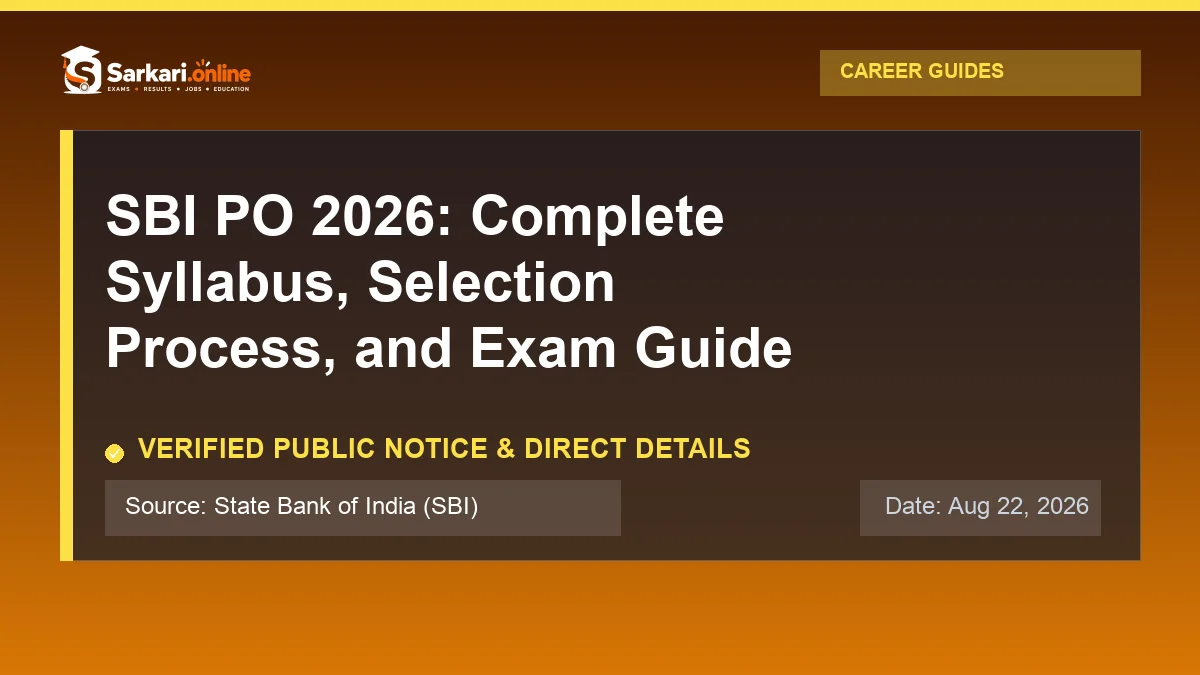 Official update notice: SBI PO 2026: Complete Syllabus, Selection Process, and Exam Guide — Sarkari.online