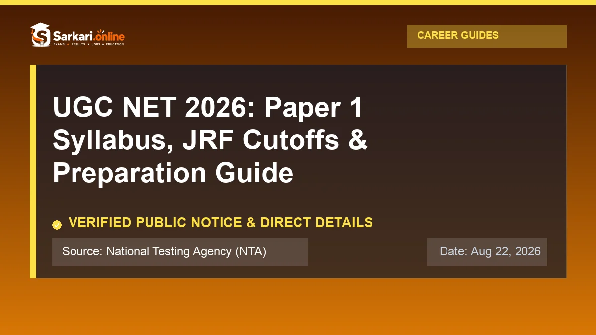 Official update notice: UGC NET 2026: Paper 1 Syllabus, JRF Cutoffs & Preparation Guide — Sarkari.online