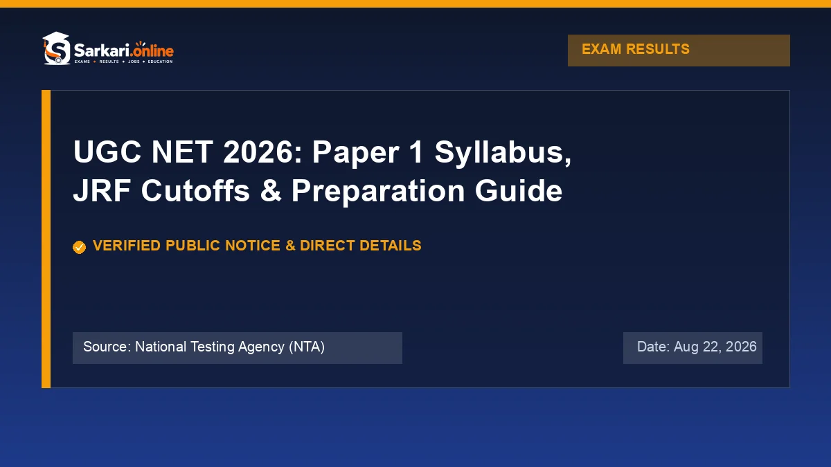 Official update notice: UGC NET 2026: Paper 1 Syllabus, JRF Cutoffs & Preparation Guide — Sarkari.online