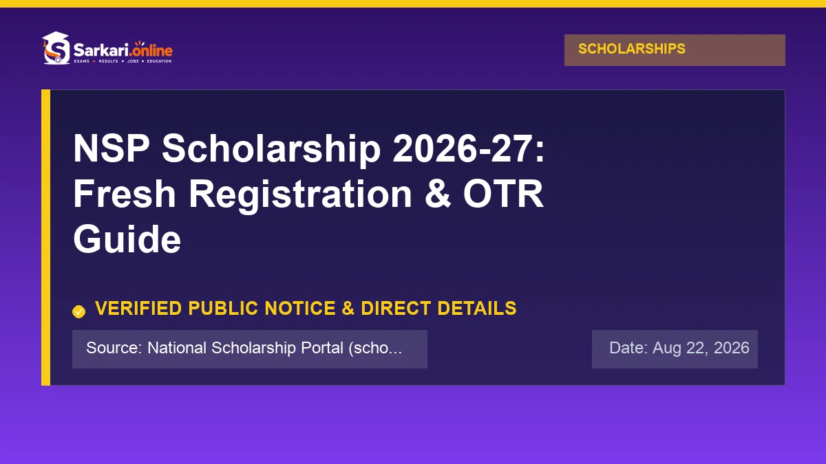 Official update notice: NSP Scholarship 2026-27: Fresh Registration & OTR Guide — Sarkari.online